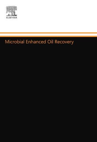 Microbial Enhanced Oil Recovery