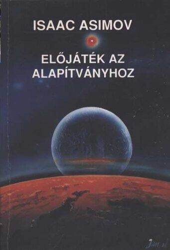 Előjáték az Alapítványhoz