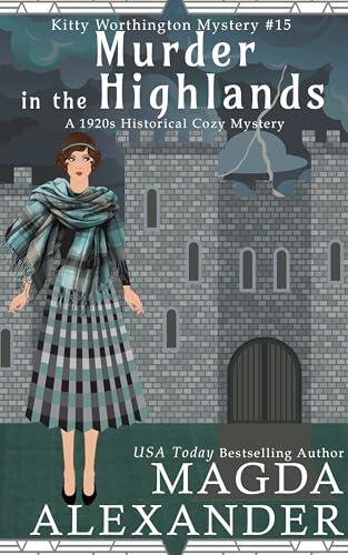 Murder in the Highlands: A 1920s Historical Cozy Mystery