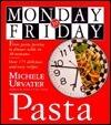 Monday to Friday Pasta