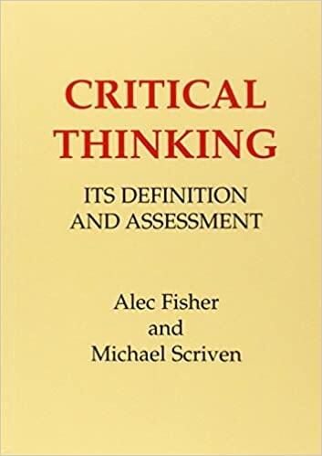 Critical Thinking: Its Definition and Assessment