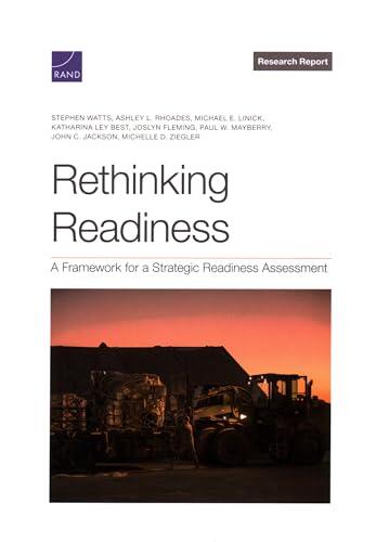Rethinking Readiness: A Framework for a Strategic Readiness Assessment