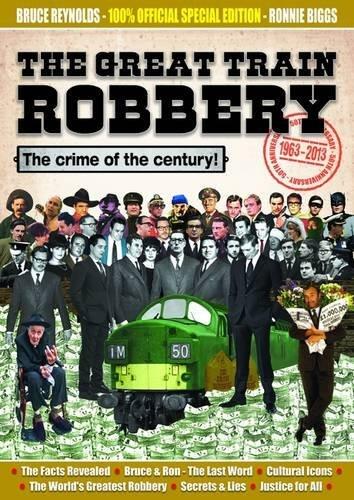 The Great Train Robbery 50th Anniversary:1963-2013