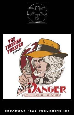 The Further Adventures Of Nick Danger, Third Eye