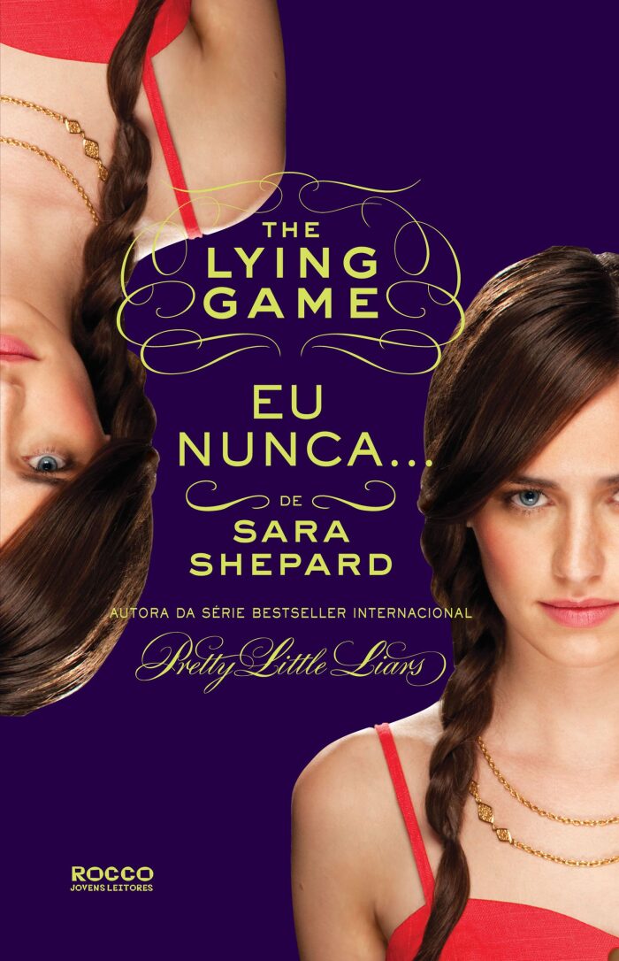 Eu nunca... (The Lying Game Livro 2)