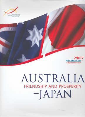 Australia-Japan: Friendship and Prosperity