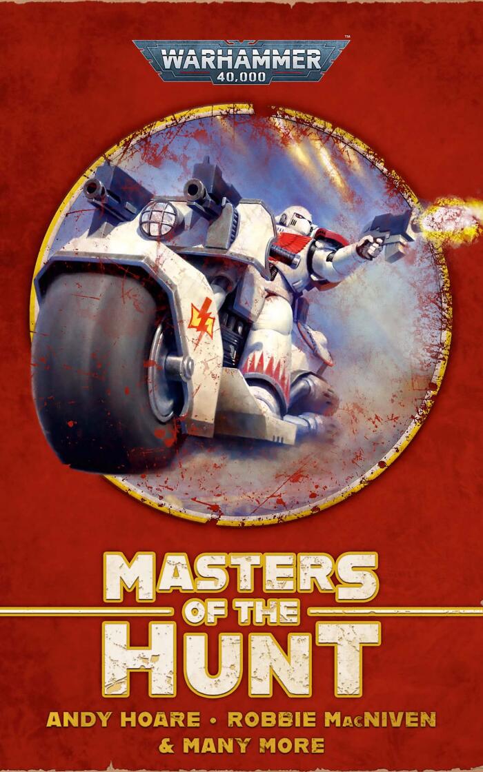 Masters of the Hunt: White Scars Omnibus