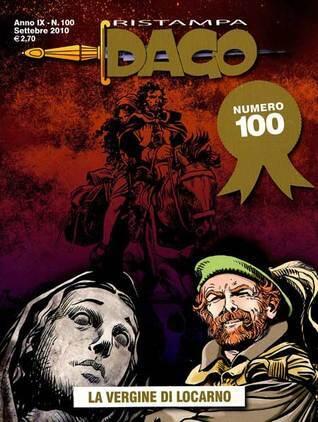 Dago Ristampa n. 100: La Vergine di Locarno