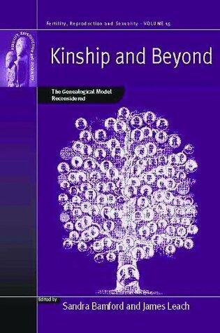 Kinship and Beyond: The Genealogical Model Reconsidered