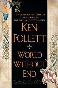 World Without End Publisher: Signet; Reprint edition