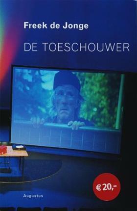 De Toeschouwer. Theaterteksten 1969-2006