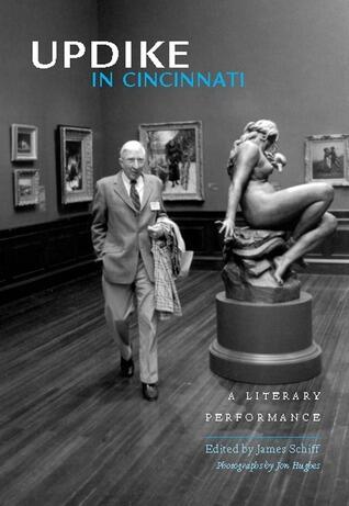 Updike in Cincinnati: A Literary Performance