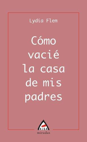Como vacié la casa de mis padres