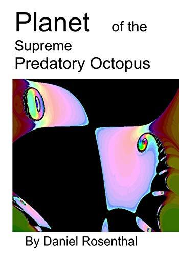 Planet of the supreme Predatory Octopus