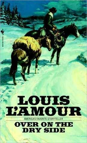 Over on the Dry Side: A Novel