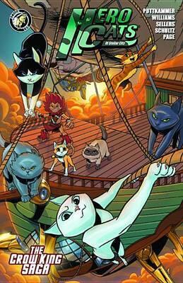 Hero Cats Volume 3: The Crow King Saga