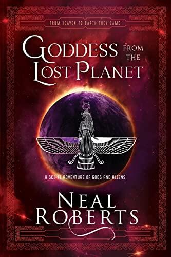 Goddess from the Lost Planet: A Sci-Fi Adventure of Gods and Aliens