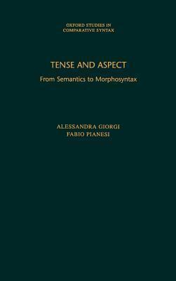 Tense and Aspect: From Semantics to Morphosyntax. Oxford Studies in Comparative Syntax.