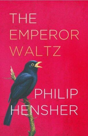 The Emperor Waltz: An Extraordinary Historical Novel of Art, Resistance, and Human Connection