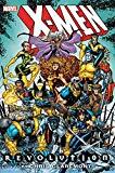 X-Men: Revolution by Chris Claremont Omnibus