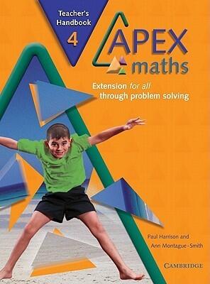Apex Maths 4 Teacher's Handbook: Extension for all through Problem Solving