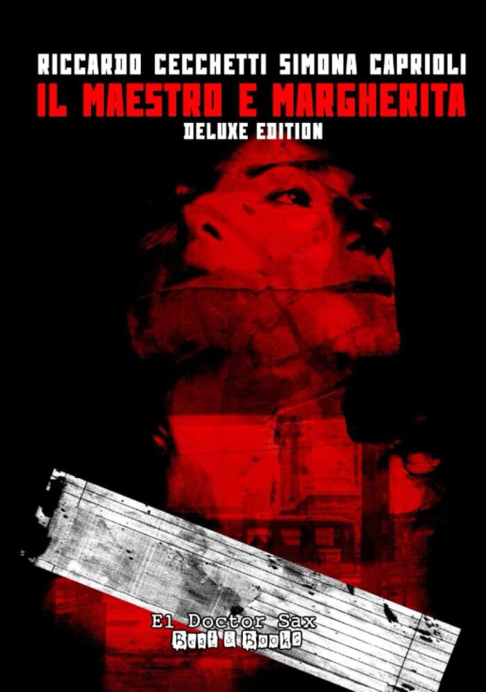 IL MAESTRO E MARGHERITA DELUXE EDITION: (El Doctor Sax - The Madcap Laughs)