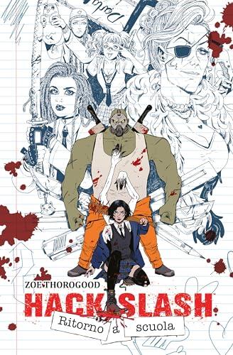 Hack/Slash Ritorno a scuola