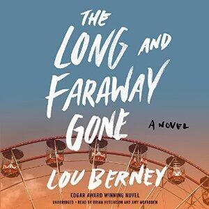The Long and Faraway Gone