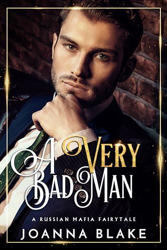 A Very Bad Man: A Russian Mafia Fairytale