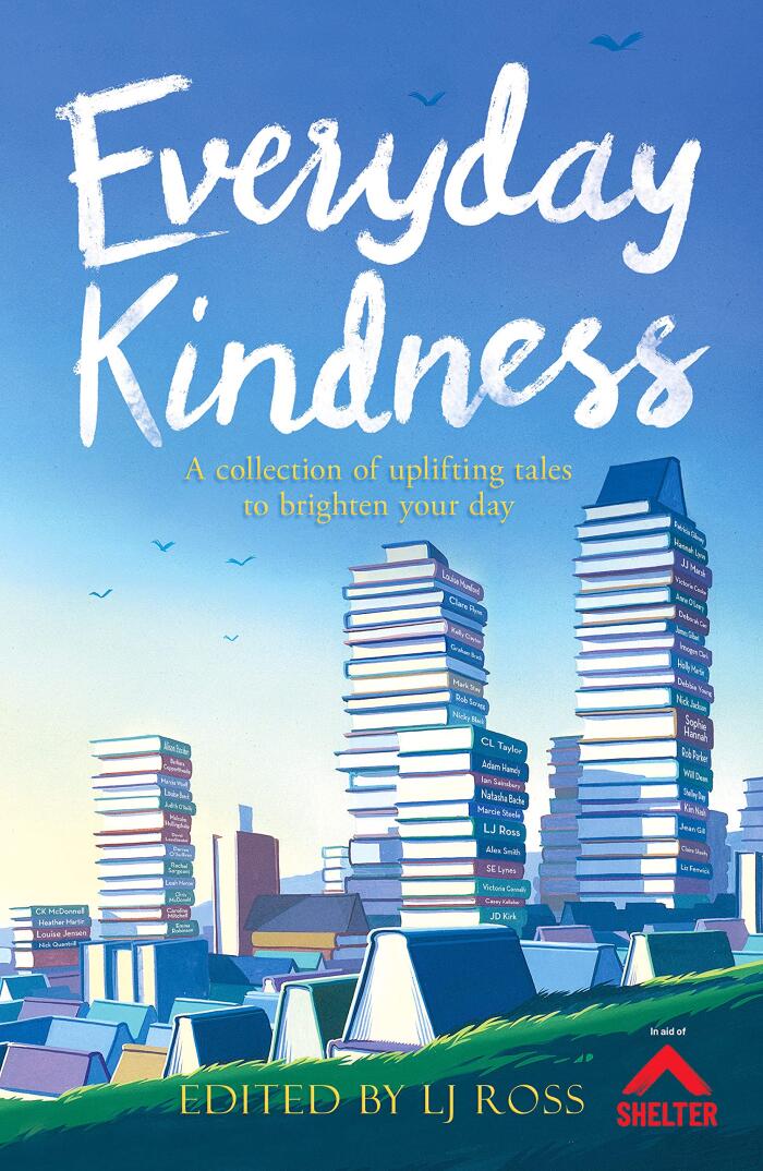 Everyday Kindness: A Collection of Uplifting Tales to Brighten Your Day