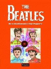 The Beatles : De la Beatlemania à Sgt Pepper's