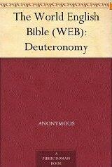 The World English Bible (WEB): Deuteronomy