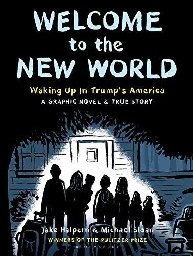 Welcome to the New World: Waking up in Trump's America