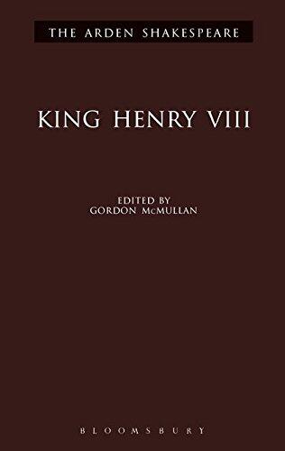 King Henry VIII (All Is True): The Arden Shakespeare Third Series