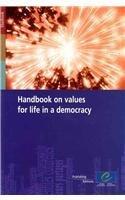 Handbook on Values for Life in a Democracy 2009