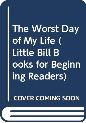The Worst Day of My Life