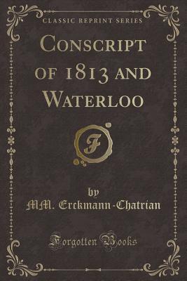Conscript of 1813 and Waterloo