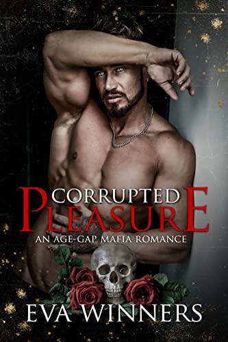 Corrupted pleasure: Age Gap Irische Mafia Liebesroman (Die Kingpins des Syndikats)