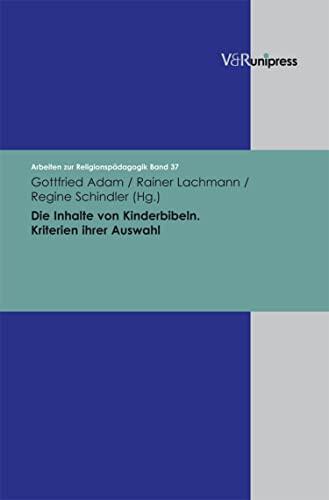Die Inhalte von Kinderbibeln: Kriterien ihrer Auswahl