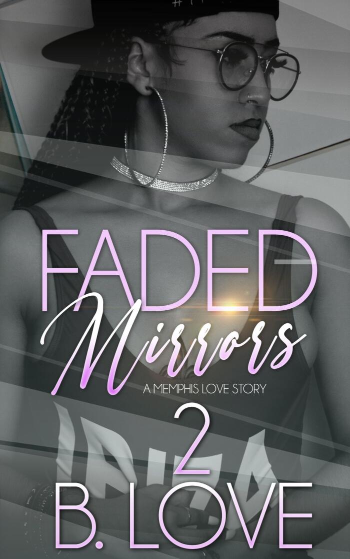Faded Mirrors 2: A Memphis Love Story