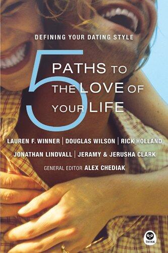 5 Paths to the Love of Your Life: Defining Your Dating Style