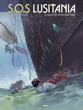 S.O.S. Lusitania, Tome 2 : 18 minutes pour survivre