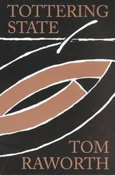 Tottering State: Selected Early Poems, 1963-1983