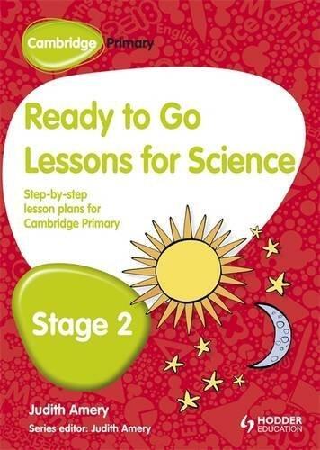 Ready to Go Lessons for Science, Stage 2: A Lesson Plan for Teachers (Cambridge Primary)