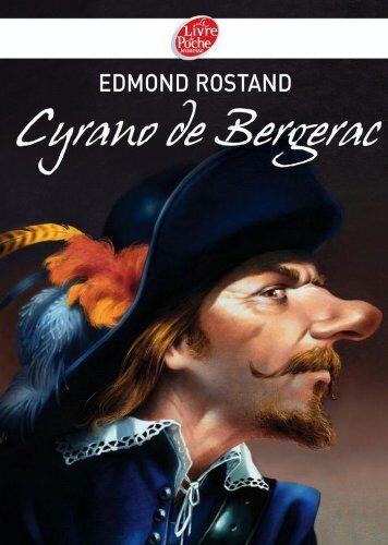 Cyrano de Bergerac - Texte intégral (Livre de Poche Jeunesse t. 1065)