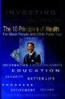The 10 Principles of Wealth for Black People and Other Folks Too!