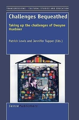 Challenges Bequeathed: Taking Up the Challenges of Dwayne Huebner