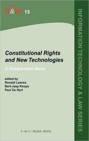 Constitutional Rights and New Technologies (A Comparative Study)