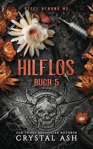 Hilflos: Steel Demons MC (Steel Demons MC: Deutsche Ausgabe)