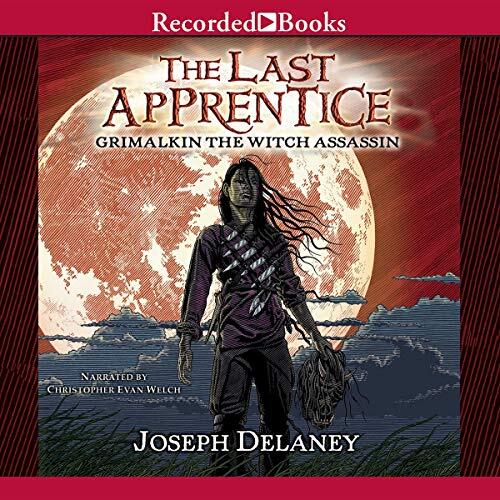 The Last Apprentice: Grimalkin the Witch Assassin